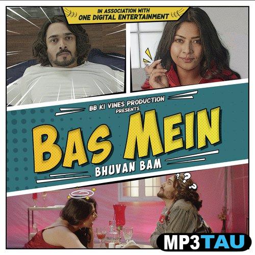 Bas-Mein Bhuvan Bam mp3 song lyrics
